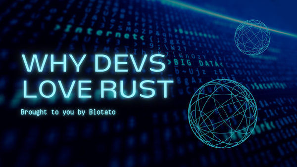 Top Reasons Why Developers Love Rust